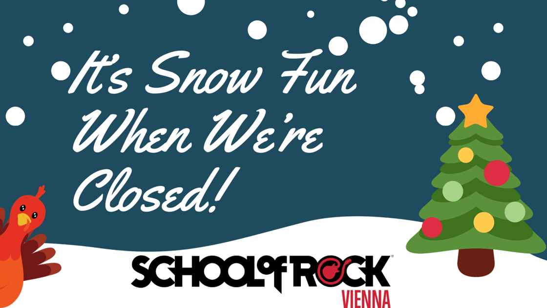 It’s Snow Fun When We’re Closed!
